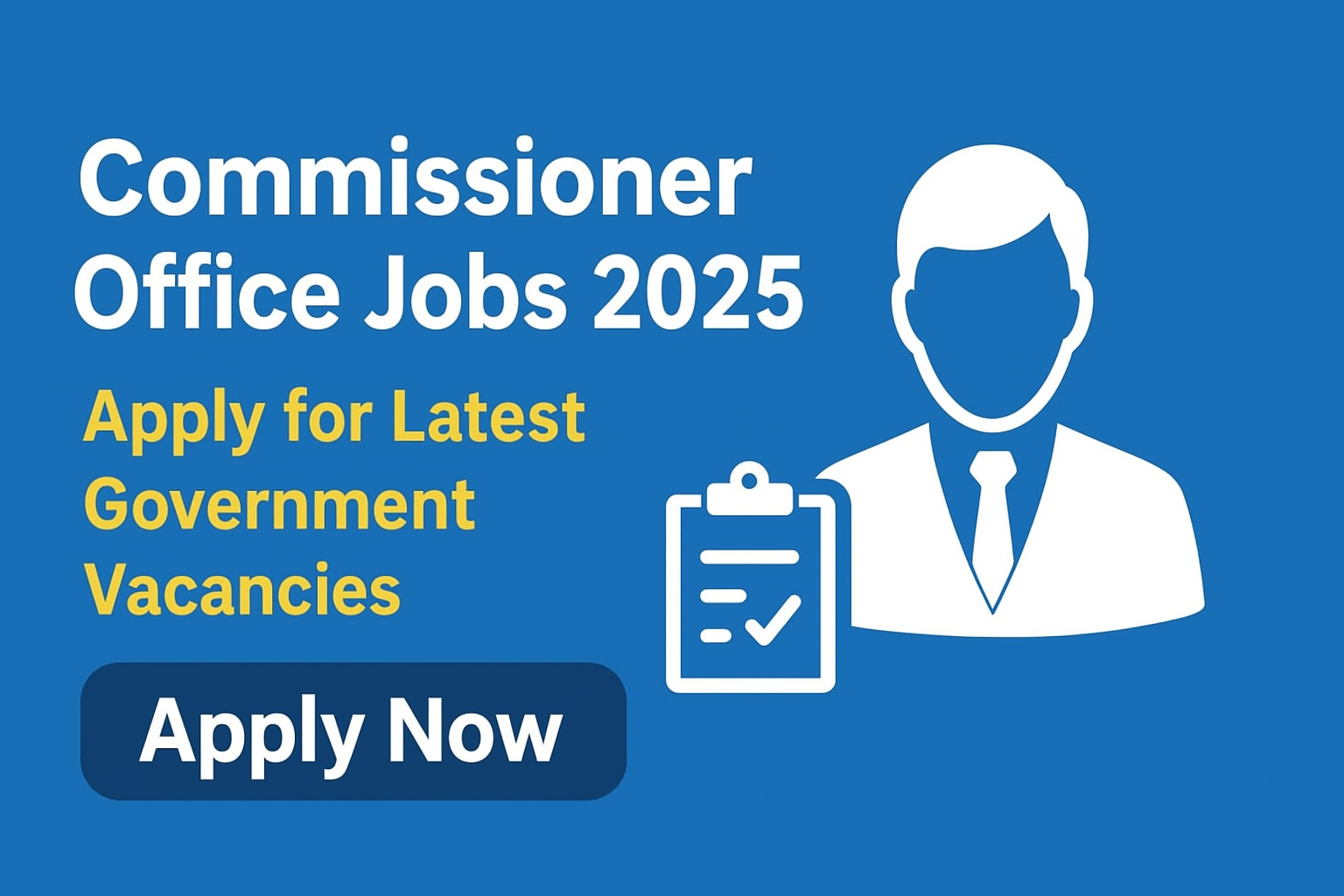 Commissioner Office Jobs 2025 Join Now