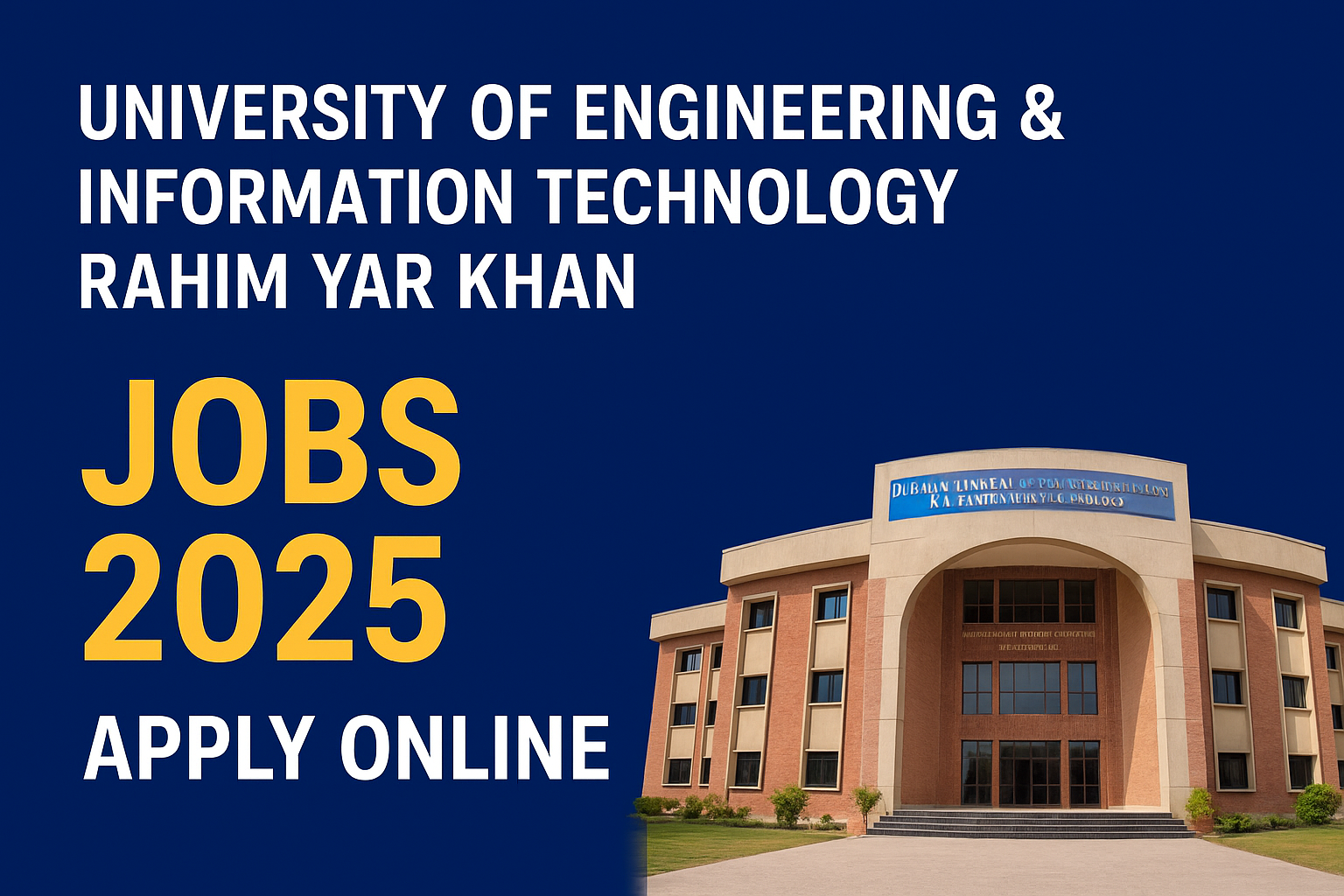 University of Engineering & Information Technology Rahimyar Khan Jobs 2025 Join Now